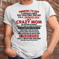 I Am Spoiled Son Of A Crazy Mom - Gift for Son From Mom - NGHL02 (SKUT-MS0608-02)