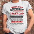 September - I Am Spoiled Son Of A Crazy Dad - Gift for Son From Dad - NGHL09 (SKU-TDS-SPOILED-09)