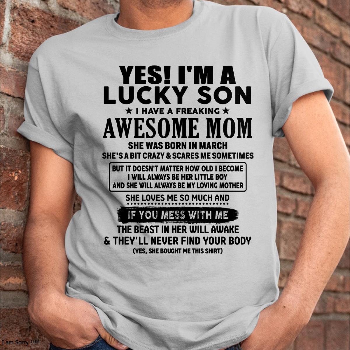 March - I am Lucky Son - Gift For Son From Mom - NGHL03 - (SKU-T1206LMS-03)