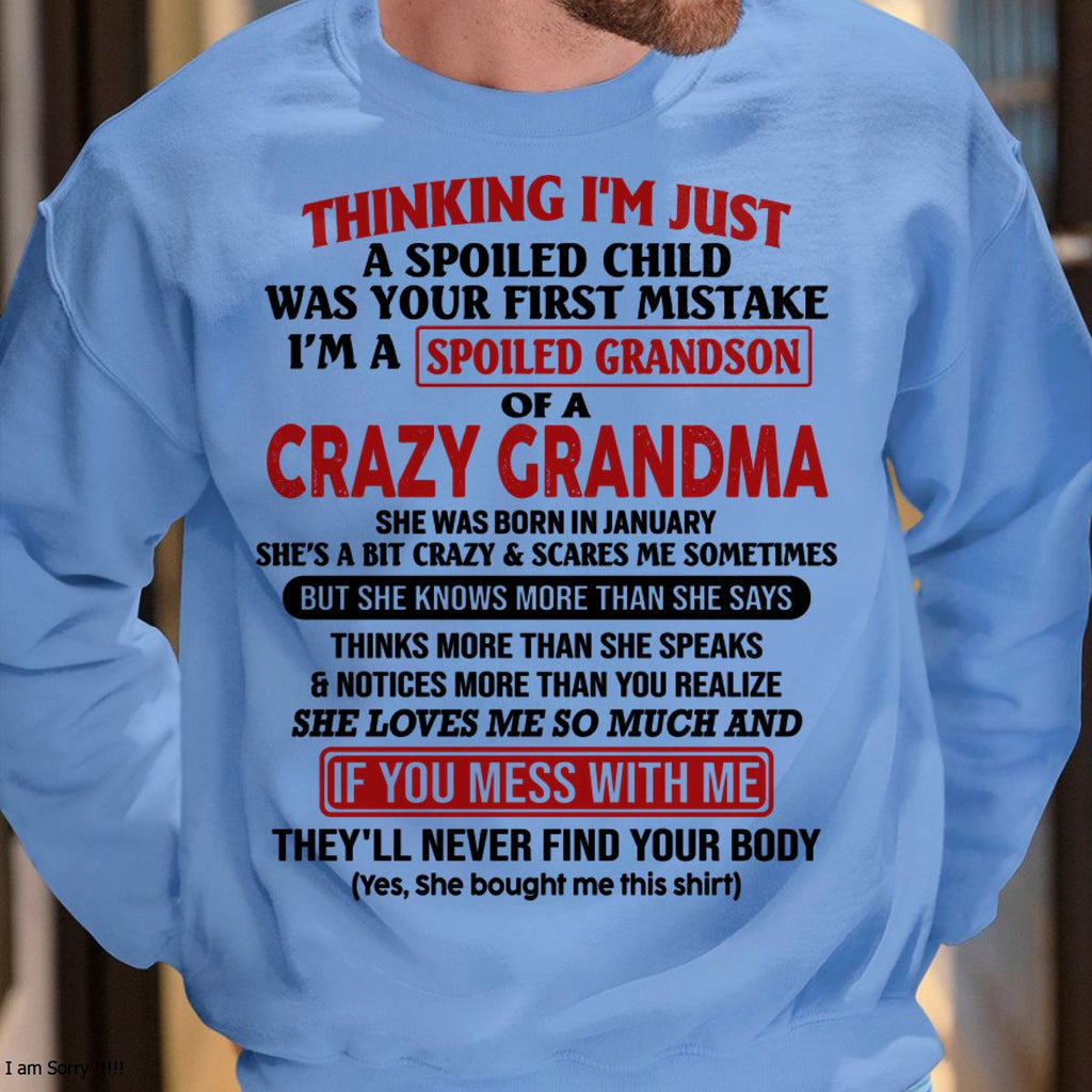 JANUARY - I'M A SPOILED GRANDSON OF A CRAZY GRANDMA - From Grandma - NGHL01 (SKU-GMS1-NTT01)