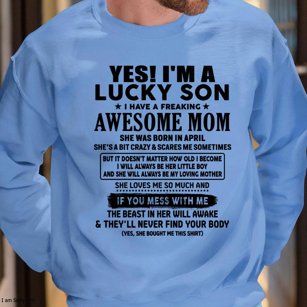 April - I am Lucky Son - Gift For Son From Mom - NGHL04 - (SKU-T1206LMS-04)