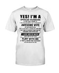 Yes, I'm a spoiled husband - SKU-SPOILES-HUS - SUN04