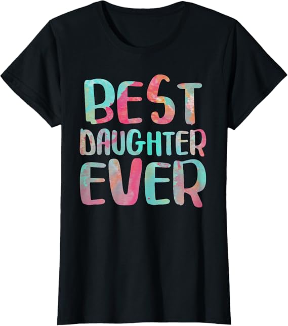 Best Daughter Ever (D01)
