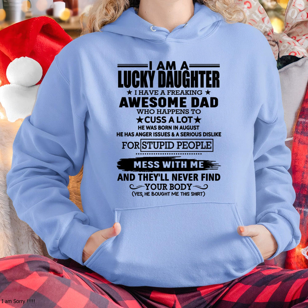 August - I'm Lucky Daughter - Gift for Daughter from Dad - NGHL08 (SKU-T1406DD-08)