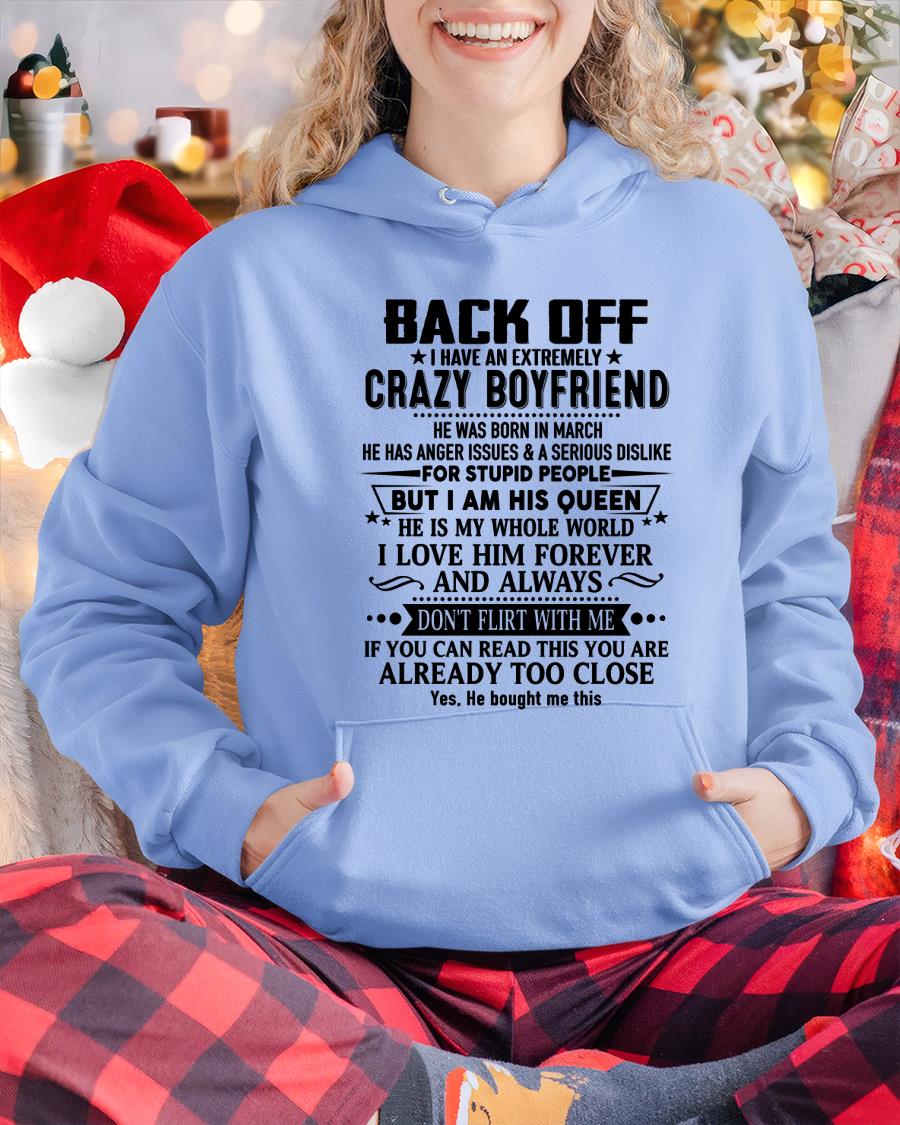 March - Back Off I Have An Extremely Crazy Boyfriend - Gift For Wife From Husband - NGHL03 (SKUT-BACKOFF-03)