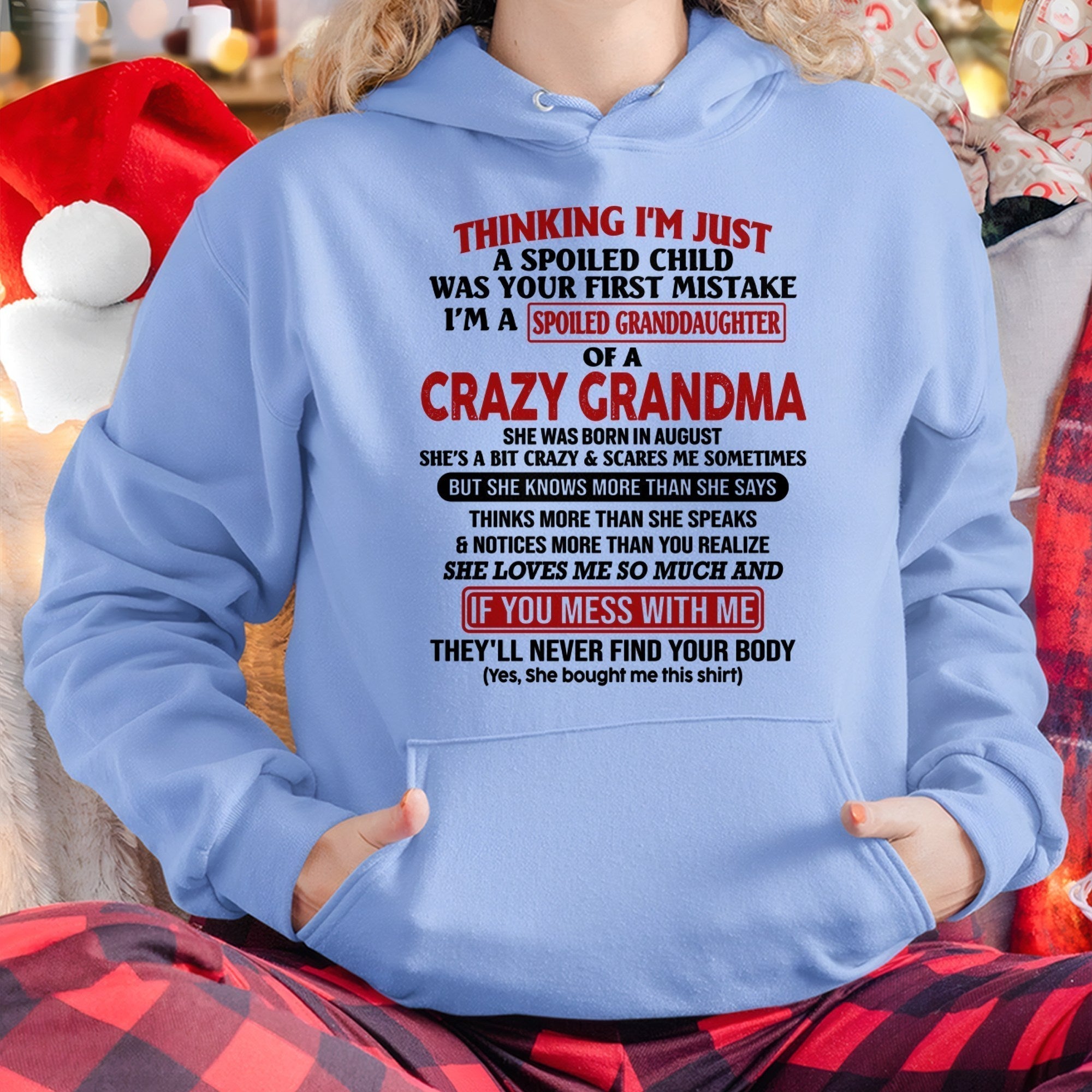 AUGUST - I'M A SPOILED GRANDDAUGHTER OF A CRAZY GRANDMA - From Grandma - NGHL08 (SKU-GMD1-NTT08)