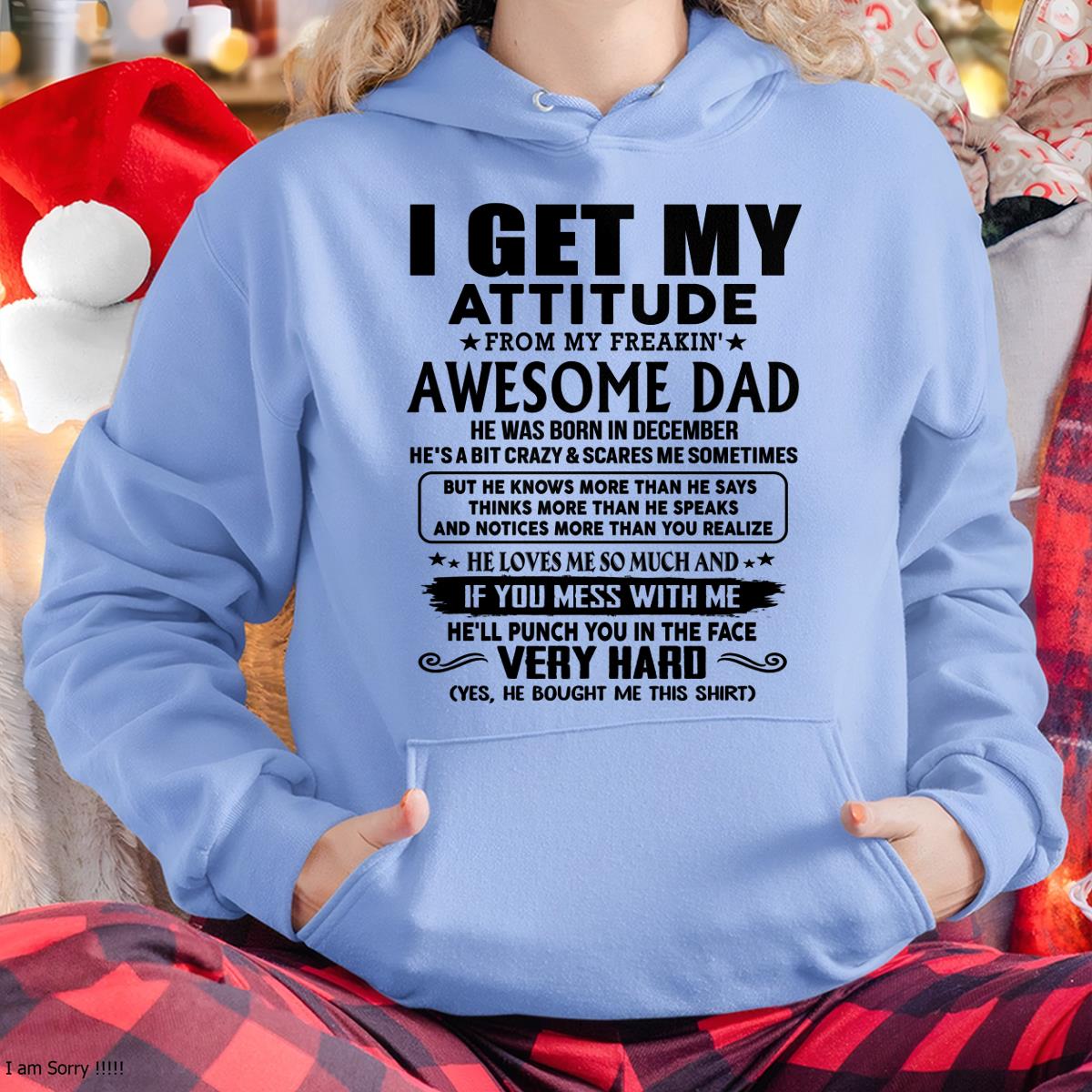 December - Thanks Dad - I GET MY ATTITUDE FROM MY FREAKIN' AWESOME DAD - Gift for Son and Daughter From Dad - NGHL12 (SKU-TDD-CU-12)