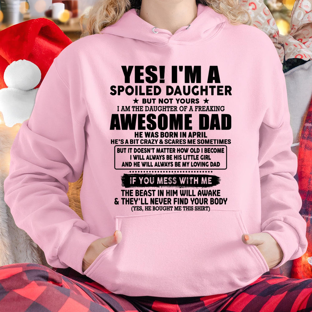 April - I'm Spoiled Daughter - Gift for Daughter from Dad - NGHL04 (SKU-TDD1206-04)