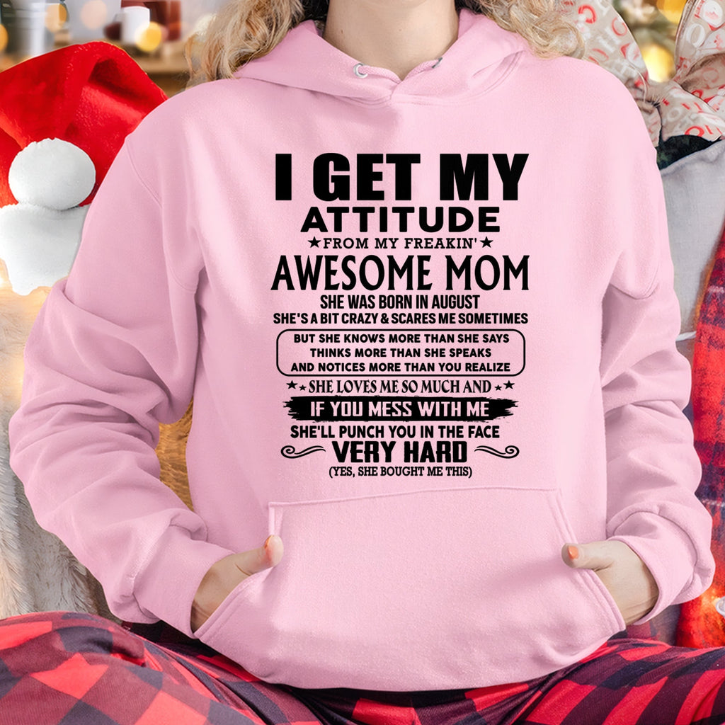 Thanks Mom - I GET MY ATTITUDE FROM MY FREAKIN' AWESOME MOM - Gift for Son and Daughter From Mom - NGHL08 (SKU-TMD-CU-08)