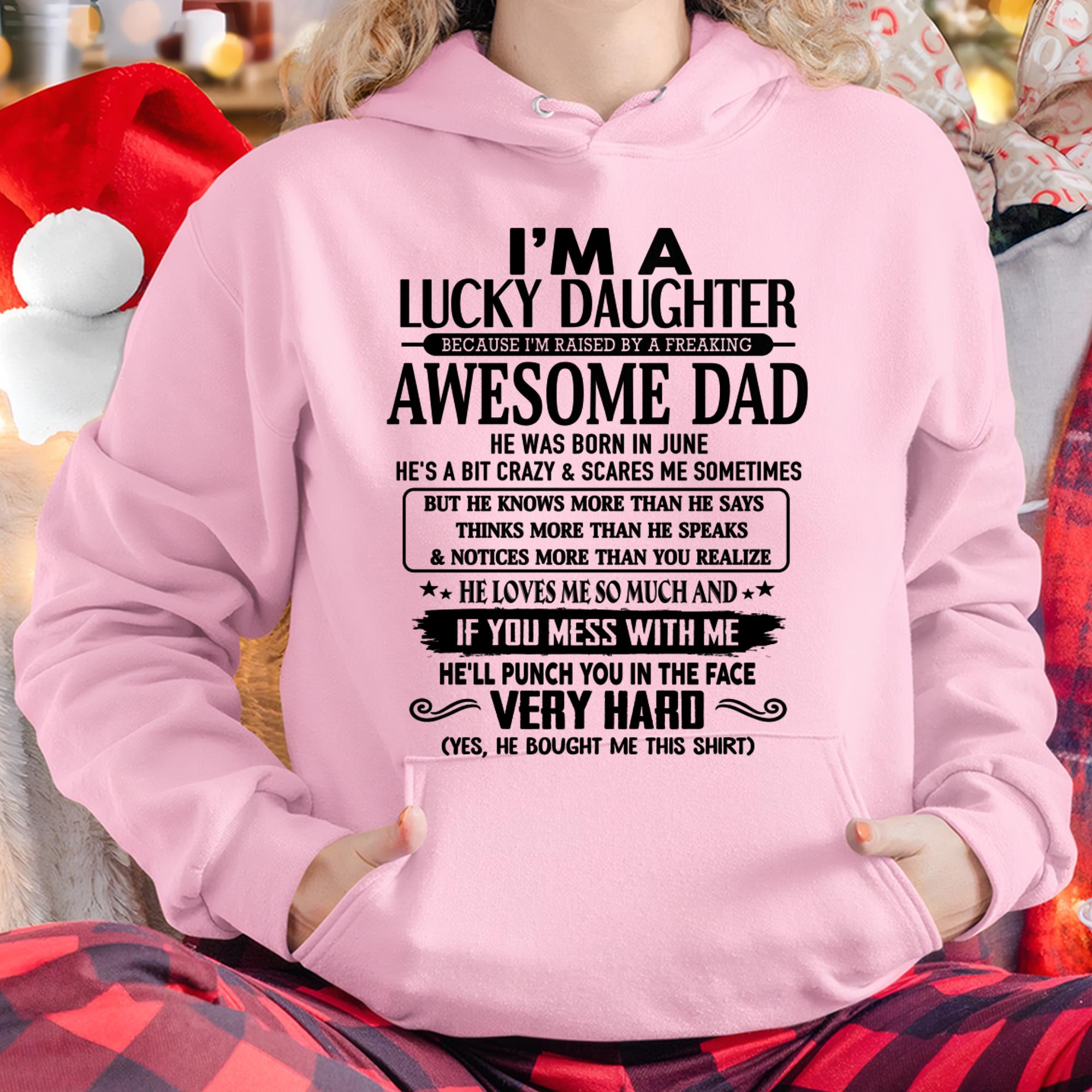 June - I'm Lucky Daughter - Gift for Daughter from Dad - NGHL06 (SKU-TLUCKYDD-06)