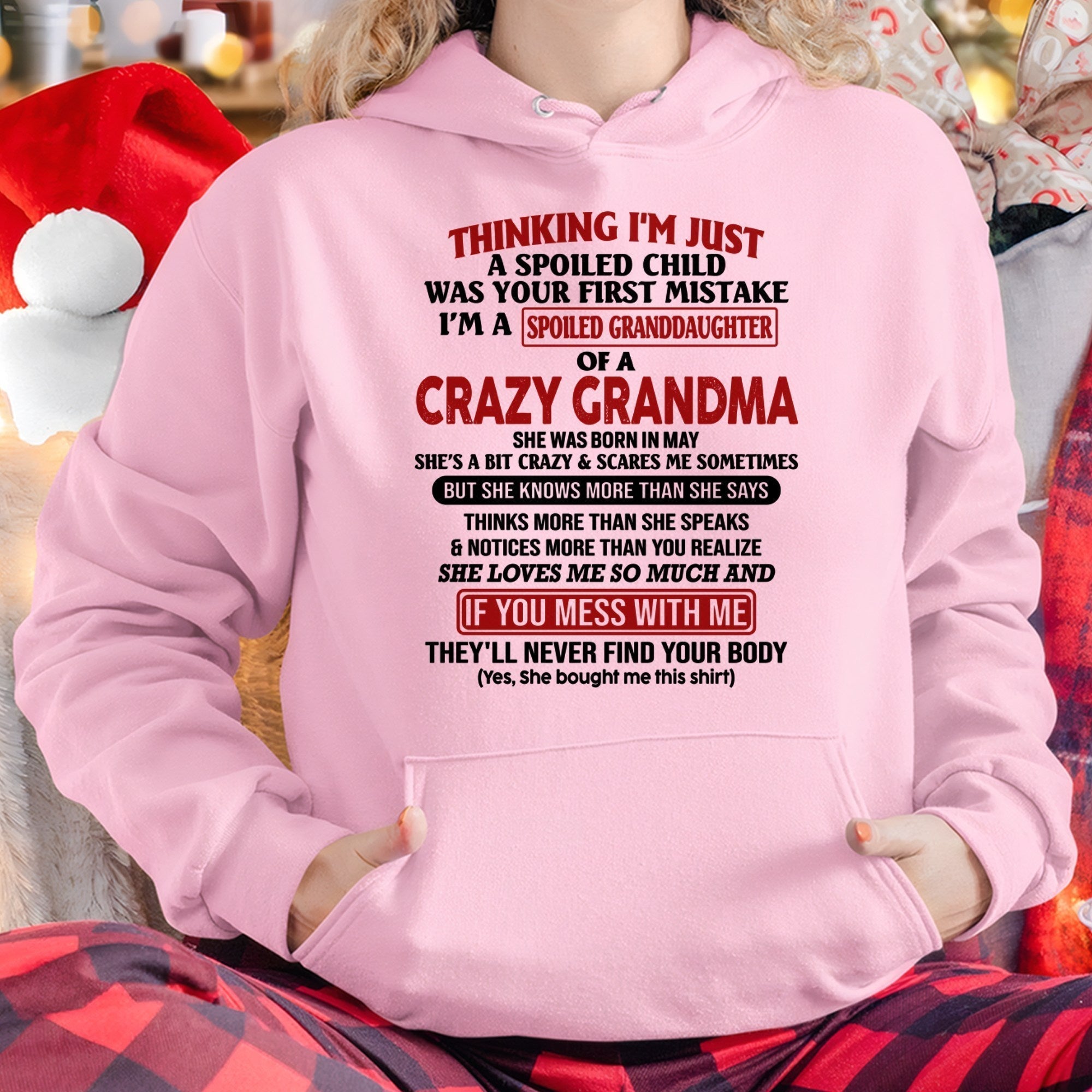 MAY - I'M A SPOILED GRANDDAUGHTER OF A CRAZY GRANDMA - From Grandma - NGHL05 (SKU-GMD1-NTT05)