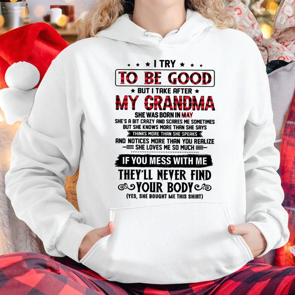 I TRY TO BE GOOD BUT I TAKE AFTER MY GRANDMA - From grandma for granddaughter - NGHL05 (SKU07-102-05)