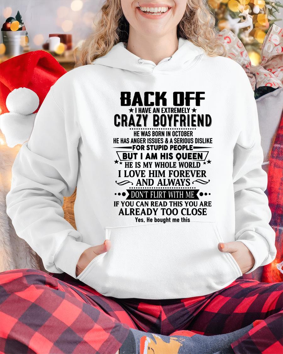 October - Back Off I Have An Extremely Crazy Boyfriend - Gift For Wife From Husband - NGHL10 (SKUT-BACKOFF-10)