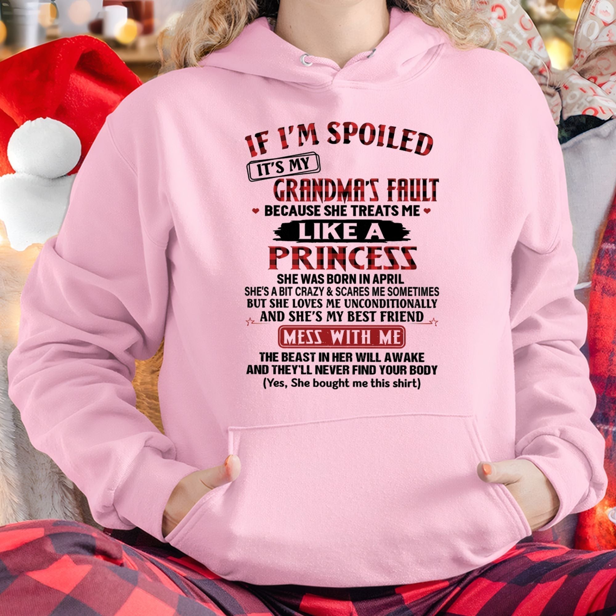IF I'M SPOILED IT'S MY GRANDMA'S FAULT ♥ BECAUSE SHE TREATS ME ♥ LIKE A PRINCESS - From Grandma for granddaughter - NGHL04 (SKU07-92-04)