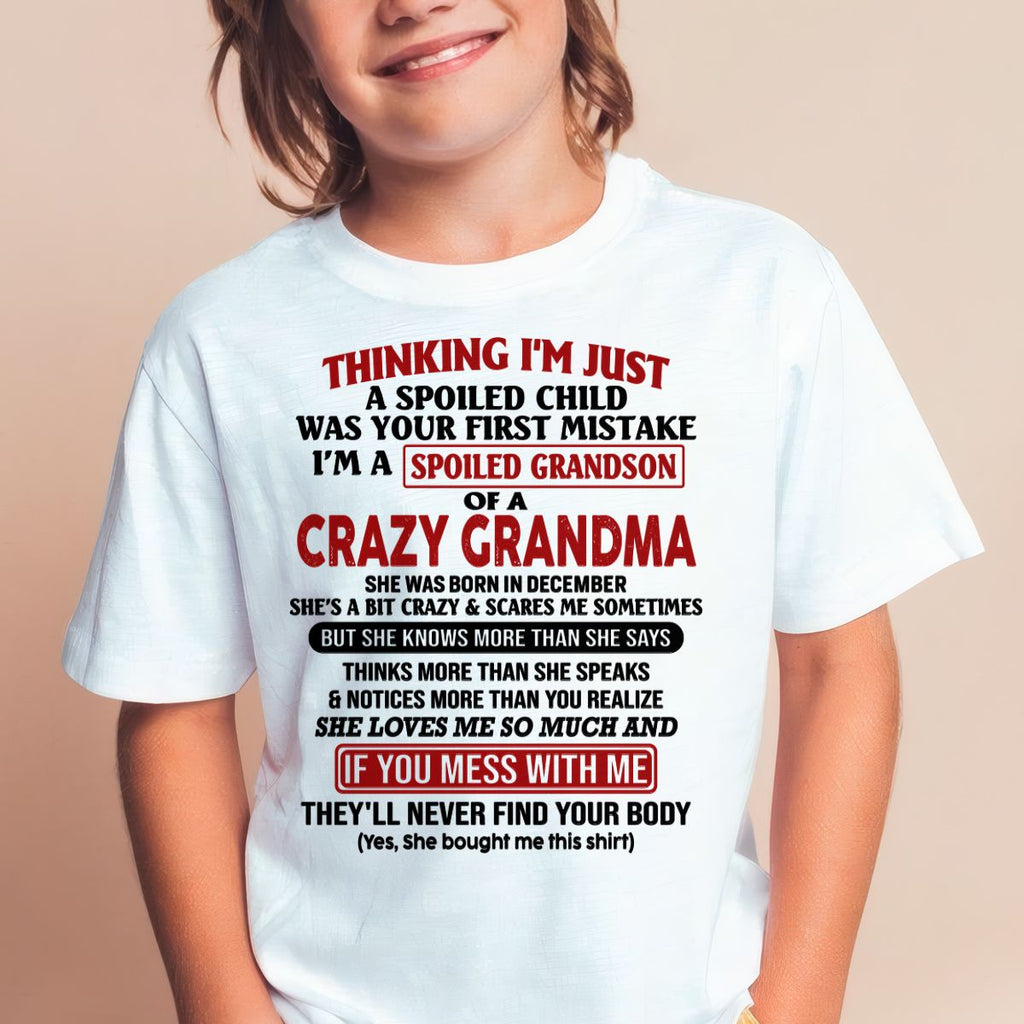 DECEMBER - I'M A SPOILED GRANDSON OF A CRAZY GRANDMA - From Grandma - NGHL12 (SKU-GMS1-NTT12)