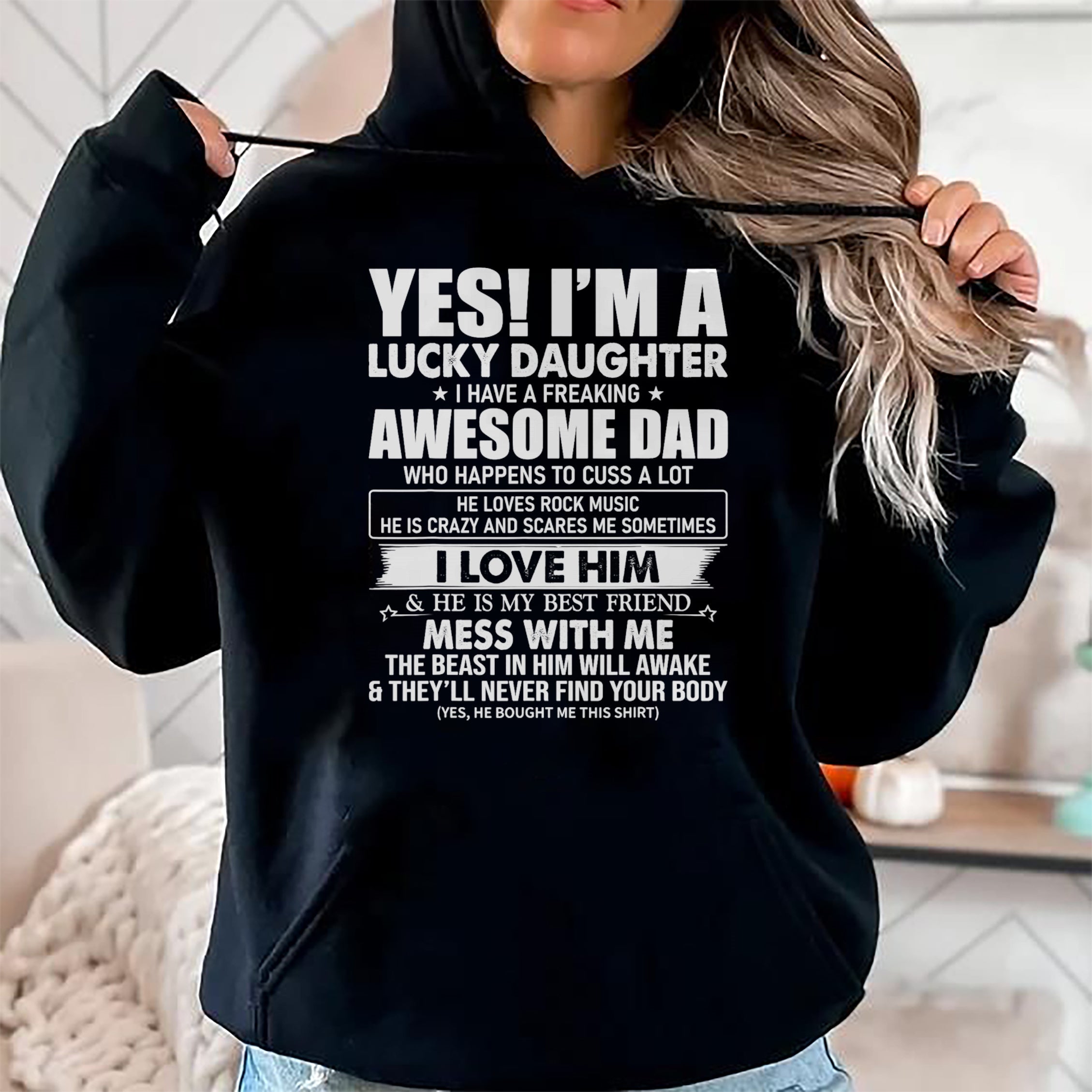 Yes I'm a lucky daughter I have a freaking awesome dad T-Shirt - Gift for Daughter from Dad - NGHL00 Hoodie (SKU-T1410DD-B03)