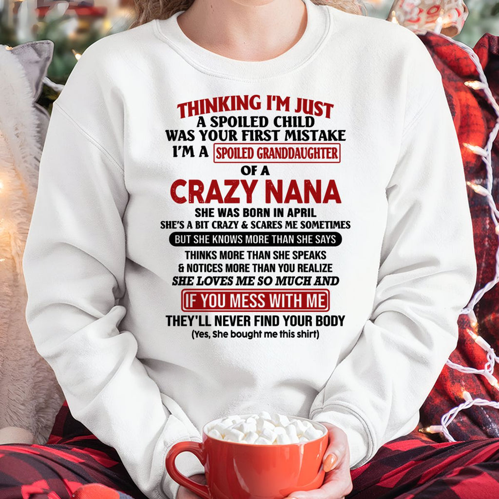 SPOILED GRANDDAUGHTER OF A CRAZY NANA T-SHIRT April Edition – From grandma to granddaughter - NGHL04 (SKU07-129-04)