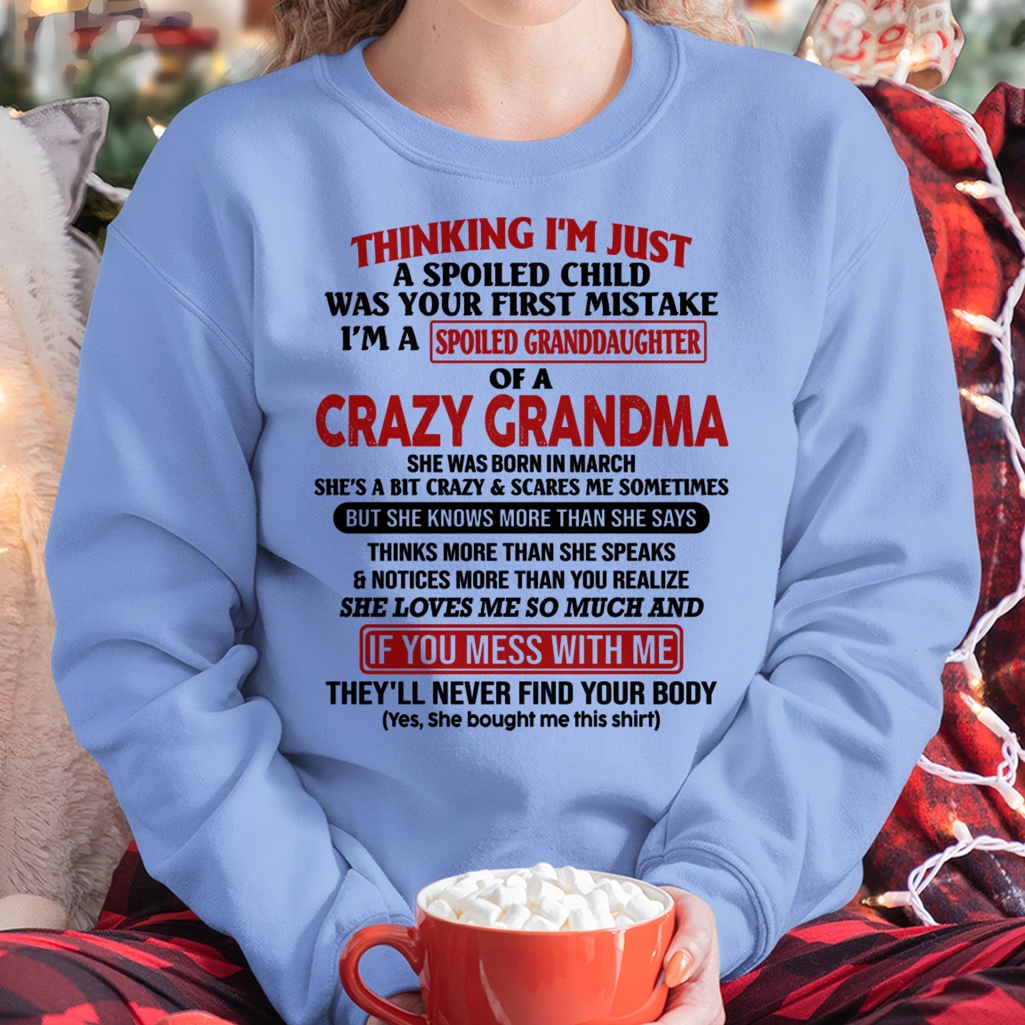 MARCH - I'M A SPOILED GRANDDAUGHTER OF A CRAZY GRANDMA - From Grandma - NTTD03 (SKU-GMD1-NTT03)