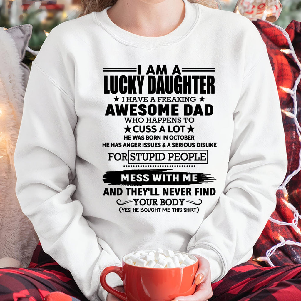 October - I'm Lucky Daughter - Gift for Daughter from Dad - NGHL10 (SKU-T1406DD-10)