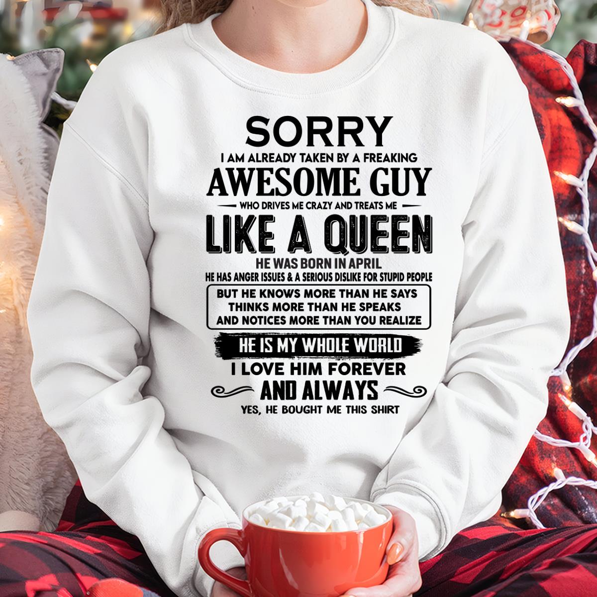 April - Sorry I am already taken by a freaking awesome guy - Gift for Wife From Husband - NGHL04 (SKU-SRG-04)