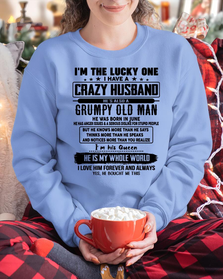 June - I am Lucky One I Have A Crazy Husband - Gift for Wife From Husband - NGHL06 (SKUT-LUCKYONE-06)