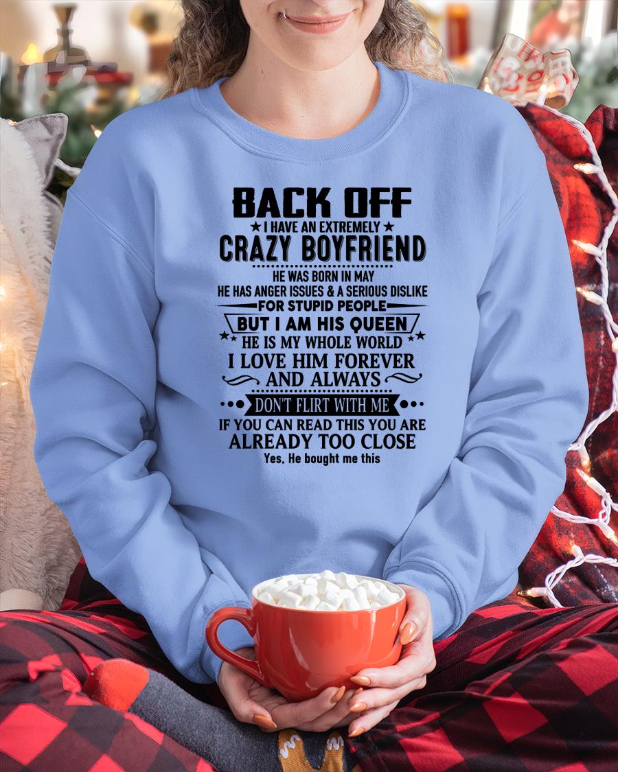 May - Back Off I Have An Extremely Crazy Boyfriend - Gift For Wife From Husband - NGHL05 (SKUT-BACKOFF-05)