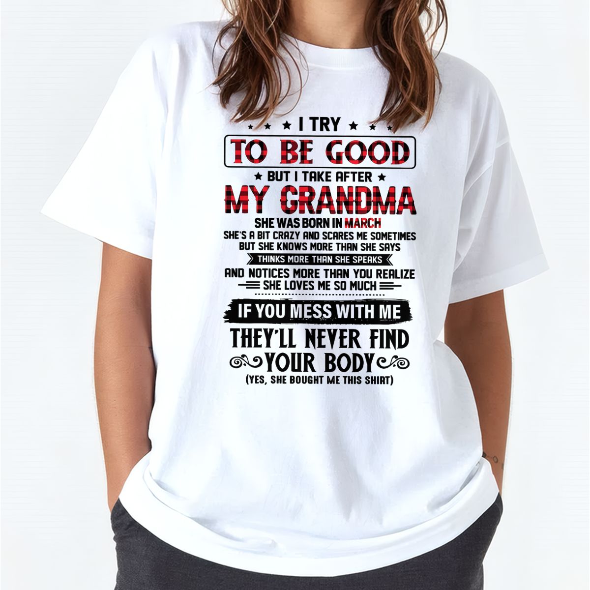 I TRY TO BE GOOD BUT I TAKE AFTER MY GRANDMA - From grandma for granddaughter - NGHL03 (SKU07-102-03)