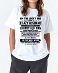 October - I am Lucky One I Have A Crazy Husband - Gift for Wife From Husband - NGHL10 (SKUT-LUCKYONE-10)