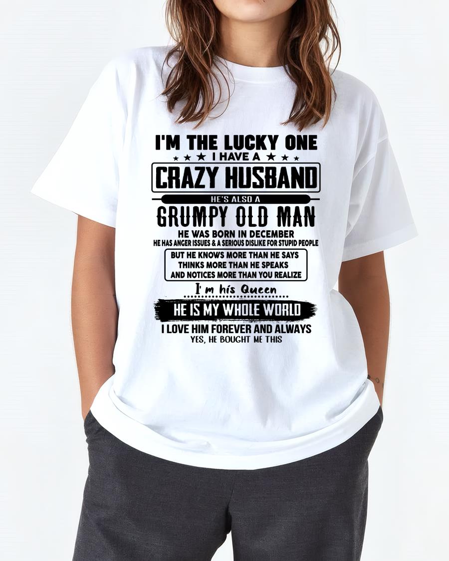 December - I am Lucky One I Have A Crazy Husband - Gift for Wife From Husband - NGHL12 (SKUT-LUCKYONE-12)