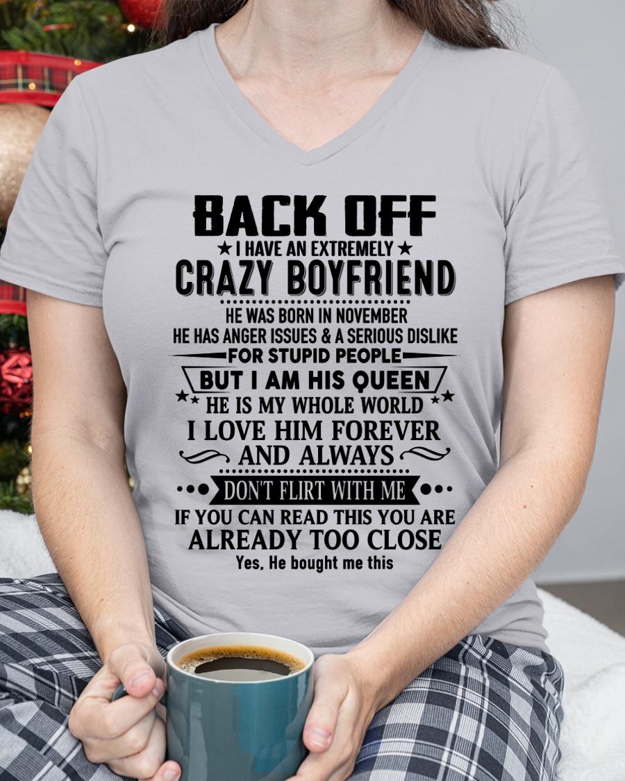 November - Back Off I Have An Extremely Crazy Boyfriend - Gift For Wife From Husband - NGHL11 (SKUT-BACKOFF-11)
