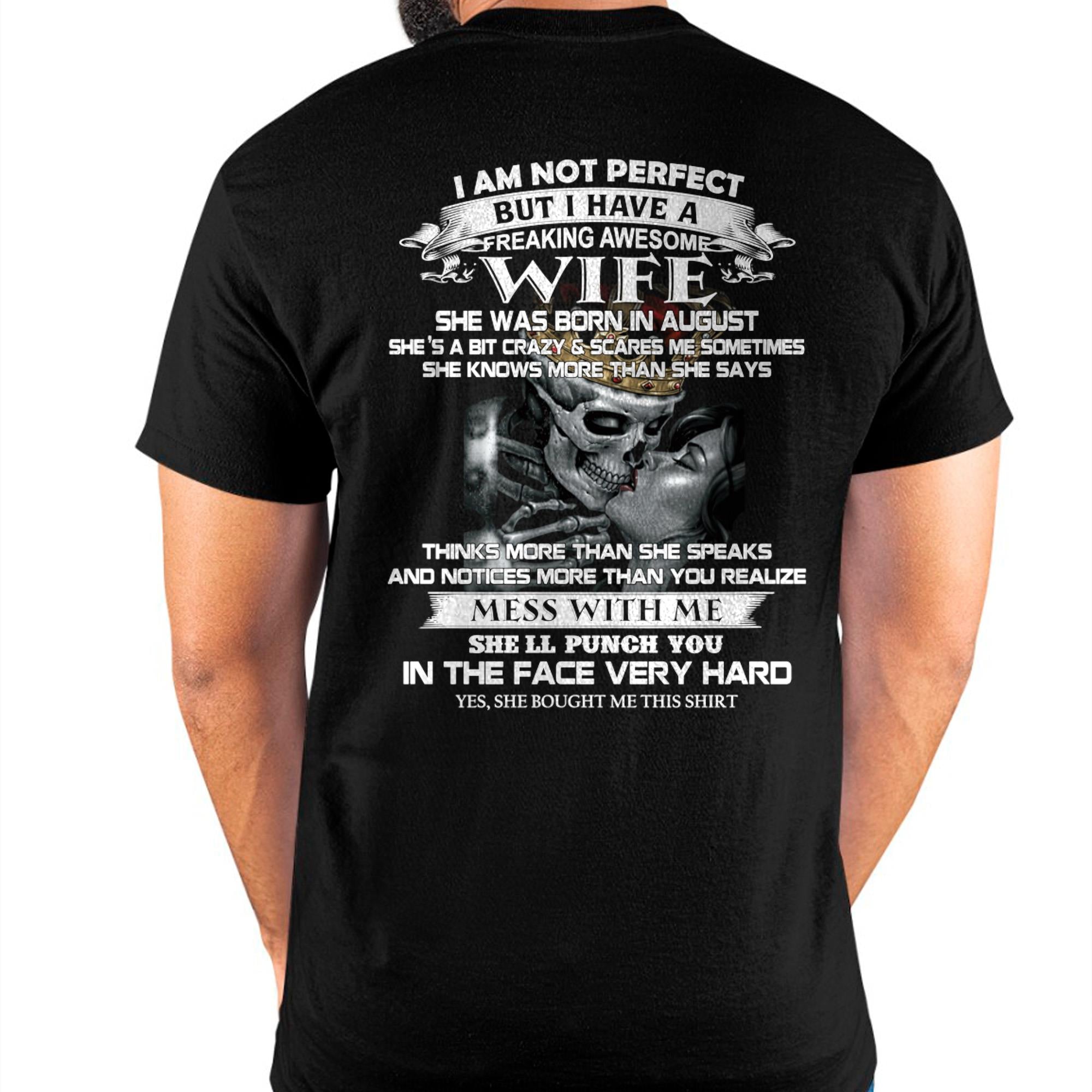 August - I Am Not Perfect But I Have A Freaking Awesome Wife - Gift For Husband From Wife - NGHL08 (SKU06-34-08)