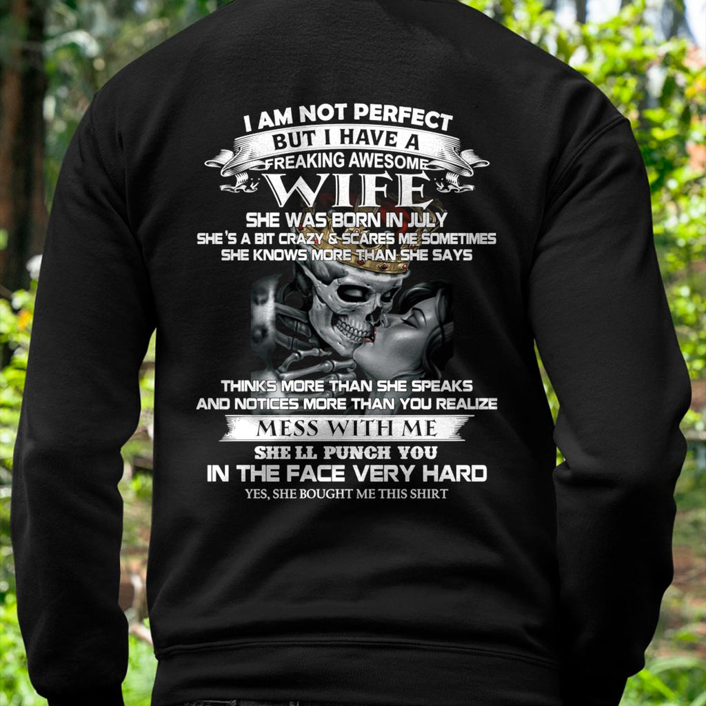 July - I Am Not Perfect But I Have A Freaking Awesome Wife - Gift For Husband From Wife - NGHL07 (SKU06-34-07)