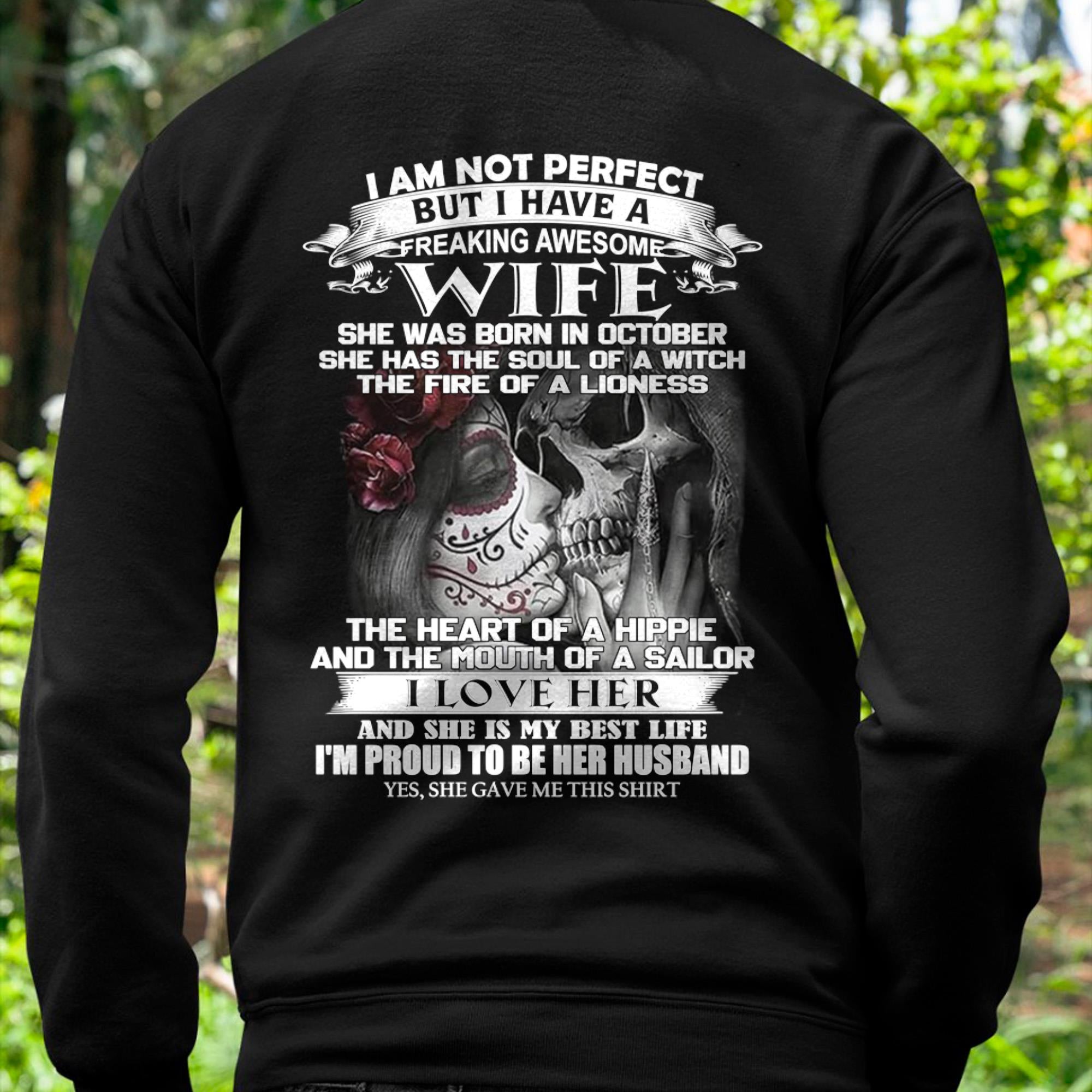 October - I Am Not Perfect But I Have A Freaking Awesome Wife - Gift For Husband From Wife - NGHL10 (SKU06-31-10)