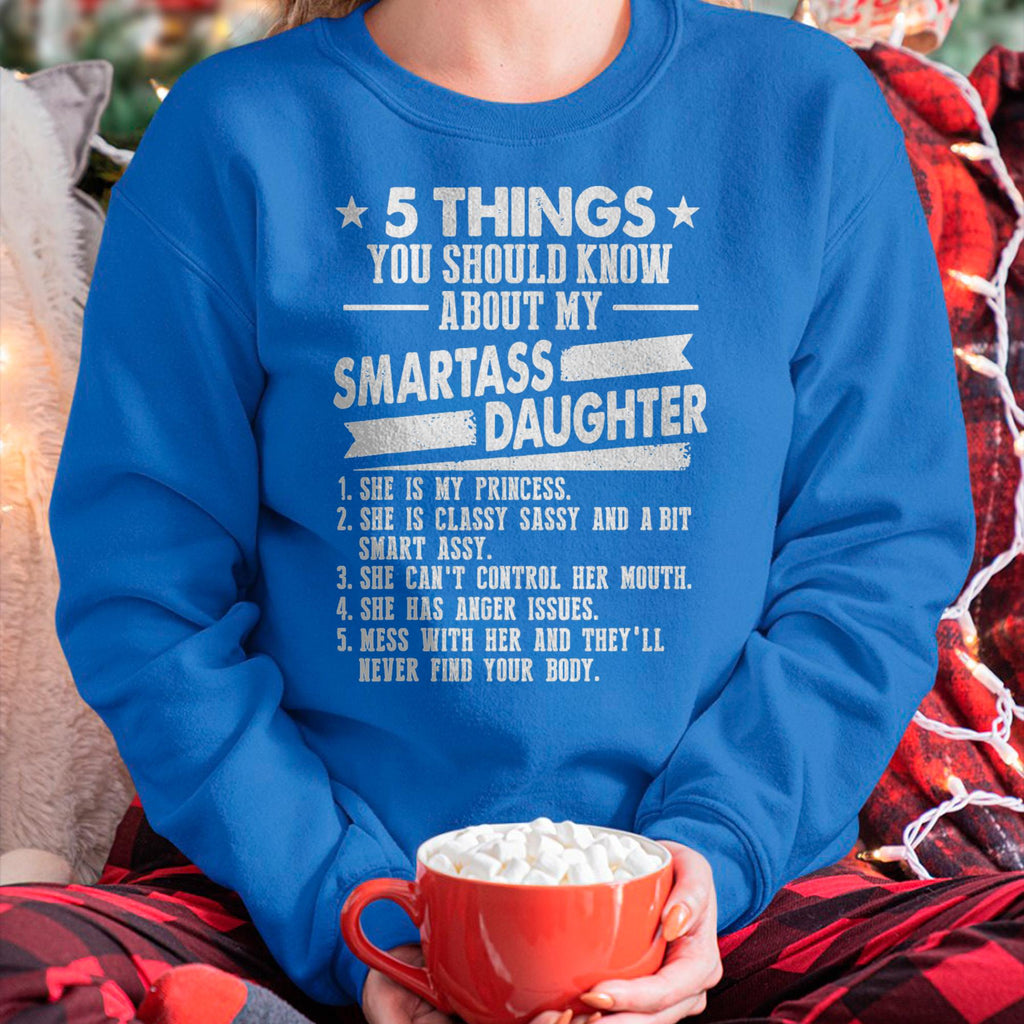 5 Things You Should Know About My Smartass Daughter - Gift for Daughter from Mom - NGHL00