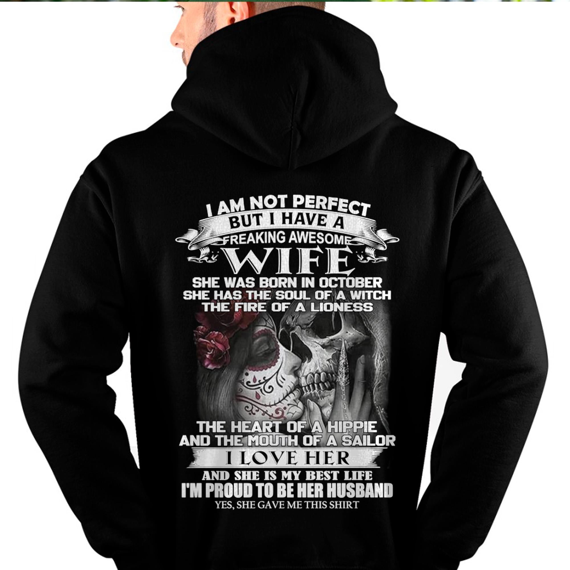 October - I Am Not Perfect But I Have A Freaking Awesome Wife - Gift For Husband From Wife - NGHL10 (SKU06-31-10)