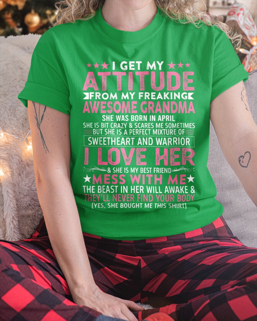 I GET MY ATTITUDE FROM MY GRANDMA APRIL EDITION – FROM GRANDMA TO GRANDDAUGHTER NTTD04 (SKU07-163-04)