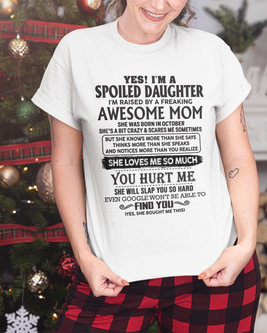 October - Spoiled Daughter - Perfect gift for your daughter (SKU-MD01-10)