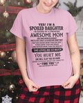 August - Spoiled Daughter - Perfect gift for your daughter (SKU-MD01-08)