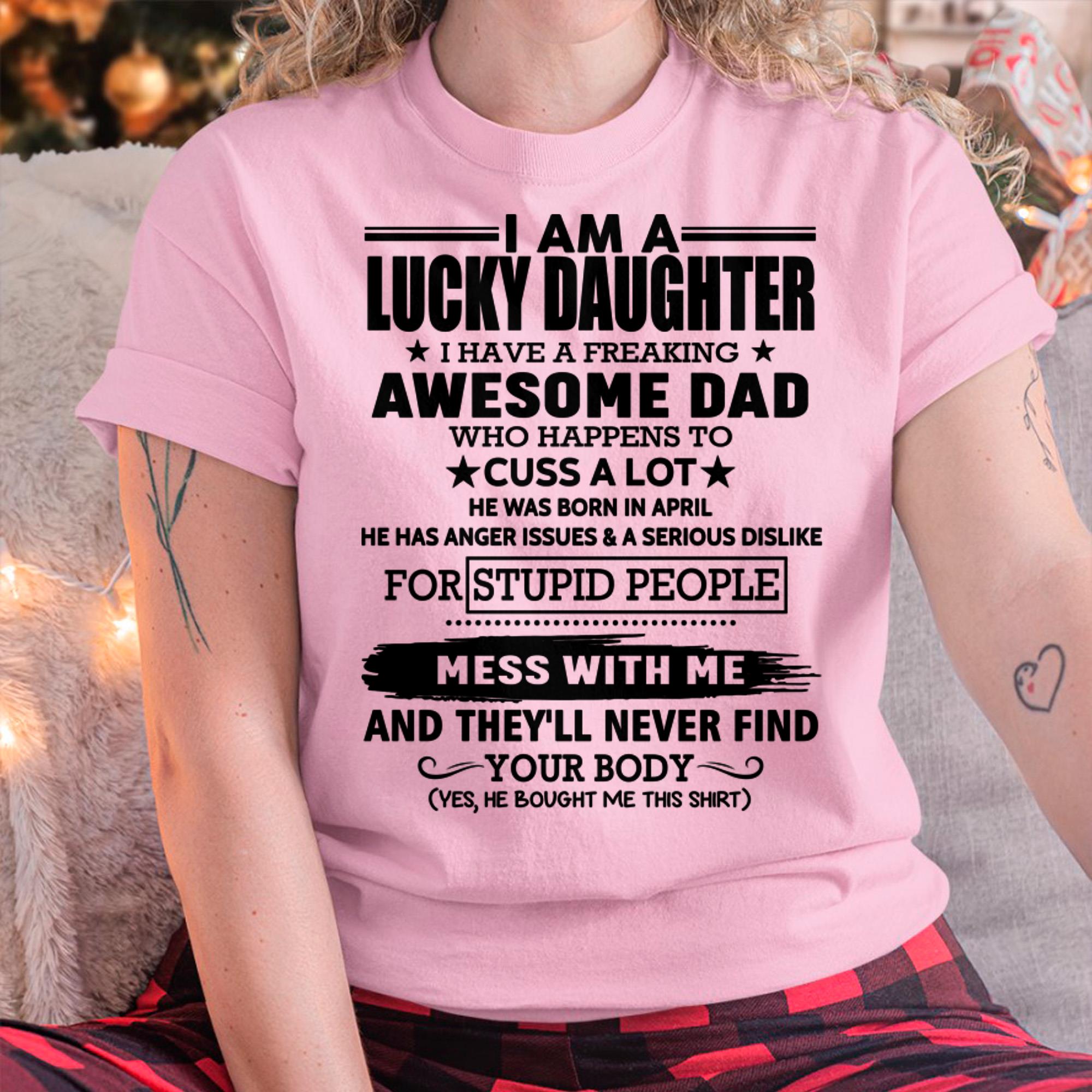 April - I'm Lucky Daughter - Gift for Daughter from Dad - NGHL04 (SKU-T1406DD-04)
