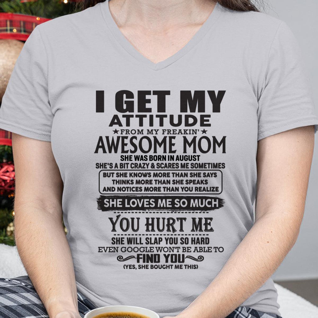 August - Thanks Mom - I GET MY ATTITUDE FROM MY FREAKIN' AWESOME MOM - Gift for Son and Daughter From Mom - NGHL08 August (SKU-TMD-08)