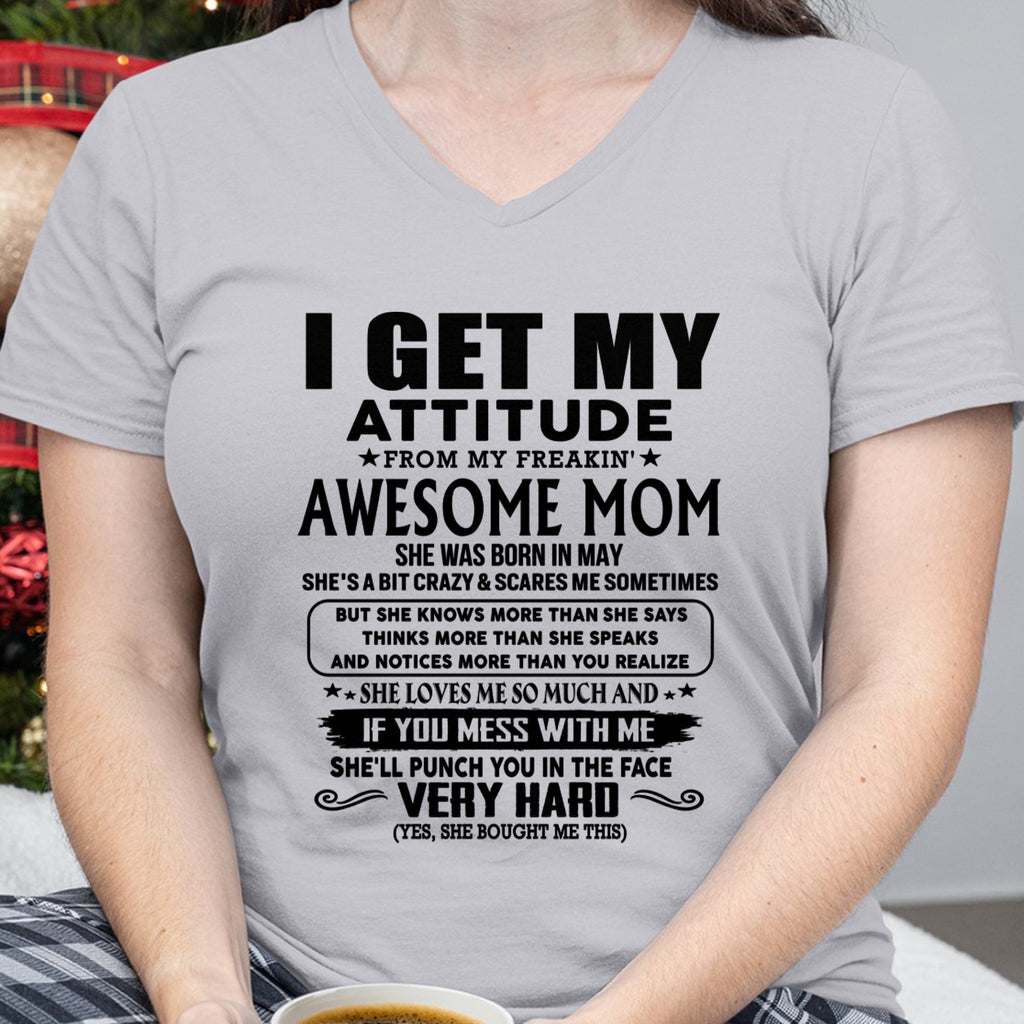 Thanks Mom - I GET MY ATTITUDE FROM MY FREAKIN' AWESOME MOM - Gift for Son and Daughter From Mom - NGHL05 (SKU-TMD-CU-05)