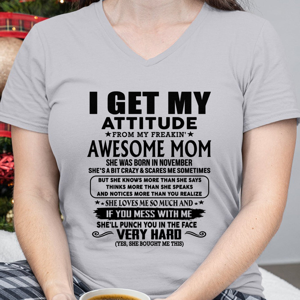 Thanks Mom - I GET MY ATTITUDE FROM MY FREAKIN' AWESOME MOM - Gift for Son and Daughter From Mom - NGHL11 (SKU-TMD-CU-11)